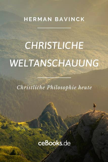 Christliche Weltanschauung: Christliche Philosophie heute