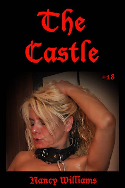 The Castle: An Erotic Story by Nancy Williams