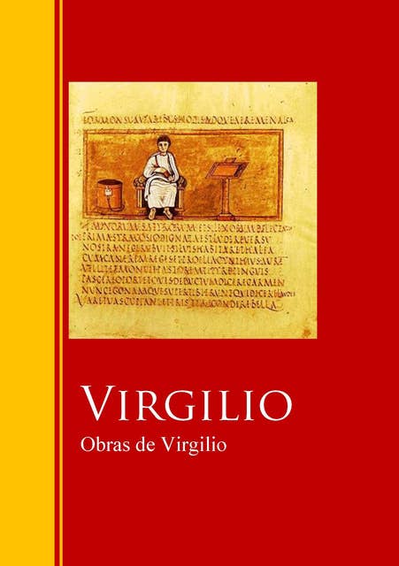 Virgilio: Biblioteca de Grandes Escritores
