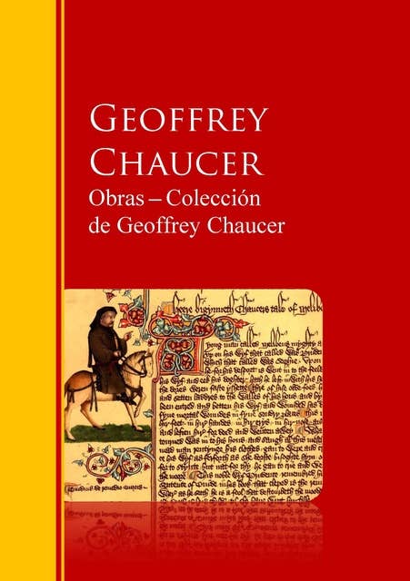 Obras ─ Colección de Geoffrey Chaucer: Biblioteca de Grandes Escritores