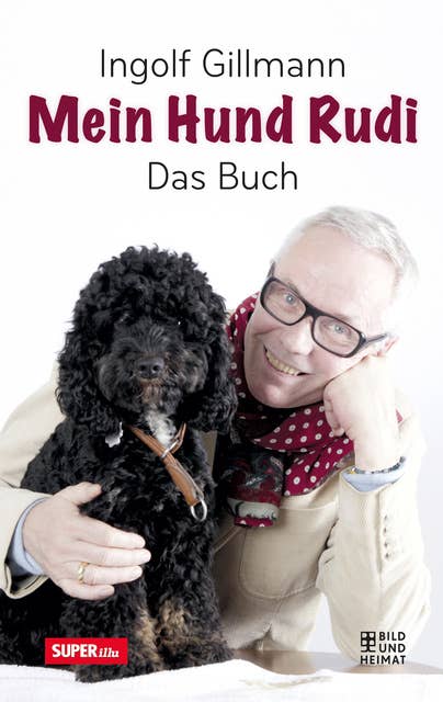 Mein Hund Rudi: Das Buch