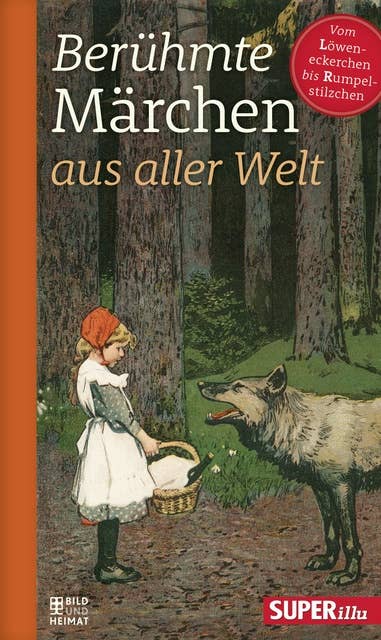 Berühmte Märchen aus aller Welt - Band 3: Vom Löweneckerchen bis Rumpelstilzchen