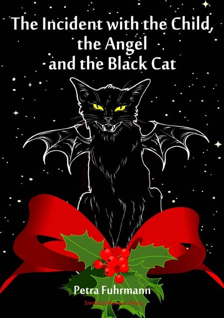 The Incident with the Child, the Angel and the Black Cat