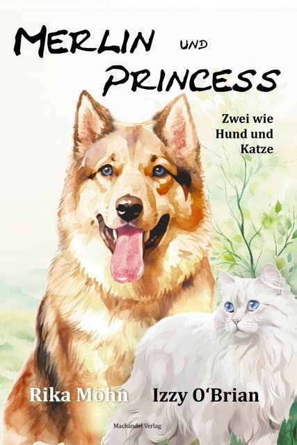 Merlin und Princess: Zwei wie Hund und Katze