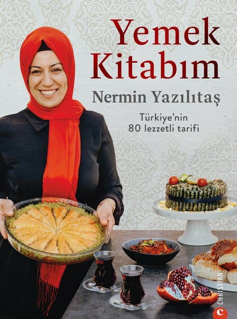 Yemek kitabım: Türkiye'nin 80 lezzetli tarifi