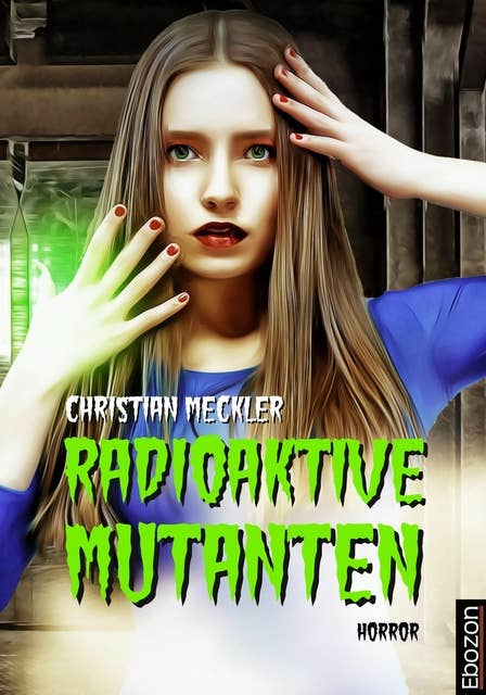 Radioaktive Mutanten: Horror