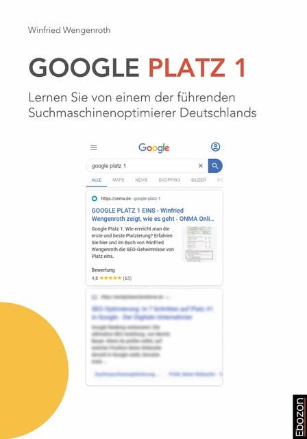 Google Platz 1: Lernen Sie von einem der führenden Suchmaschinenoptimierer Deutschlands