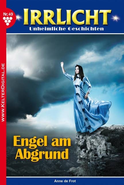Irrlicht 49 – Mystikroman: Engel am Abgrund