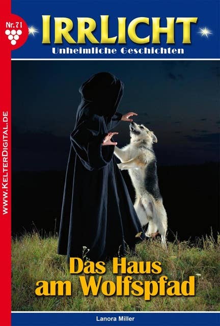 Irrlicht 71 – Mystikroman: Das Haus am Wolfspfad