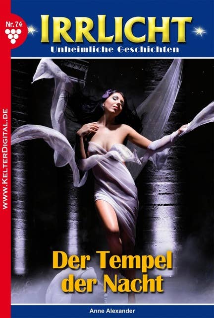 Irrlicht 74 – Mystikroman: Der Tempel der Nacht
