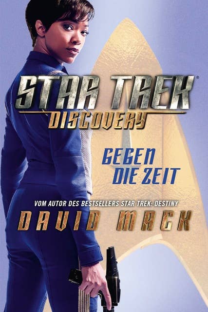 Star Trek Discovery - Episode 1: Gegen die Zeit: Roman zur TV-Serie