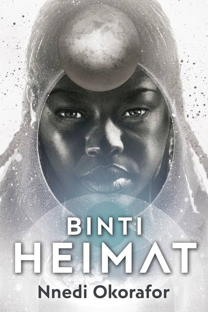 Binti - Band 2: Heimat