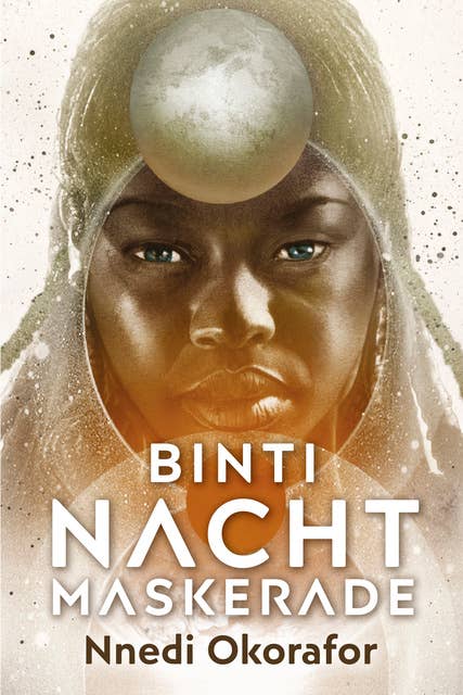 Binti - Band 3: Nachtmaskerade