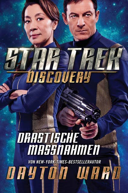 Star Trek Discovery - Episode 2: Drastische Maßnahmen: Roman zur TV-Serie