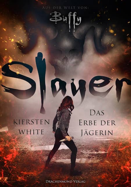 Slayer: Das Erbe der Jägerin
