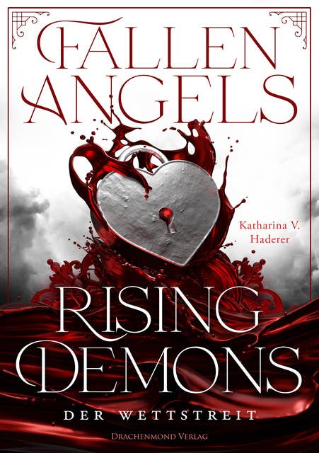 Fallen Angels, Rising Demons - Der Wettstreit: Roman über die Verführung eines Engels - knisternd, humorvoll, nachdenklich