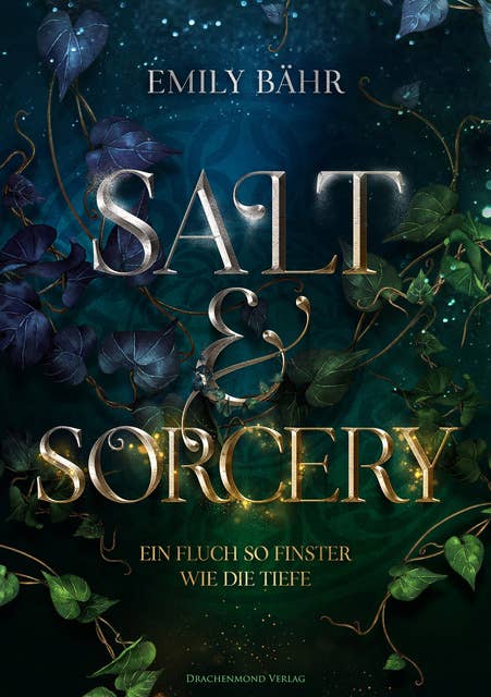 Salt & Sorcery: Ein Fluch so finster wie die Tiefe