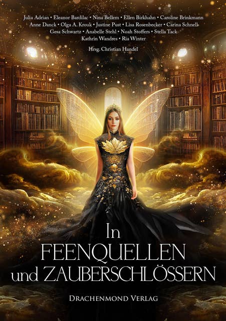 Cover for In Feenquellen und Zauberschlössern: Eine märchenhafte Anthologie