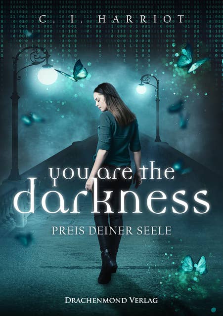 you are the darkness: Preis deiner Seele