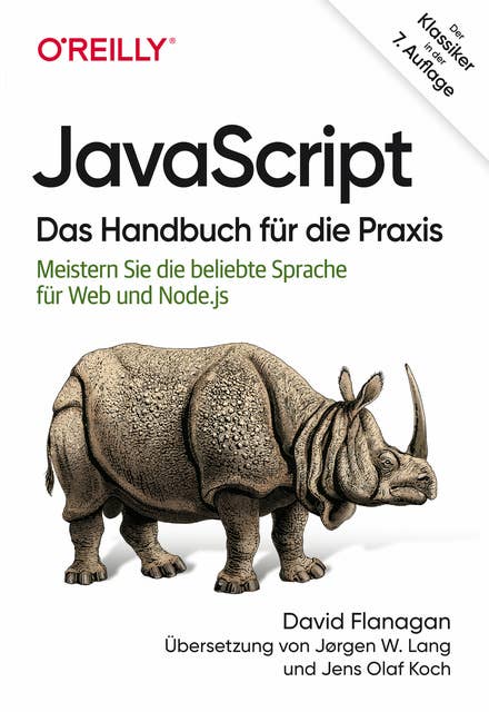 JavaScript – Das Handbuch für die Praxis: Meistern Sie die beliebte Sprache für Web und Node.js