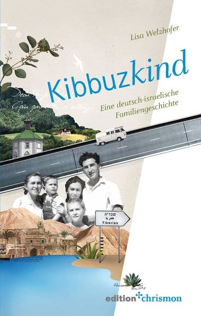 Kibbuzkind: Eine deutsch-israelische Familiengeschichte