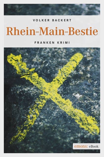 Rhein-Main-Bestie: Franken Krimi