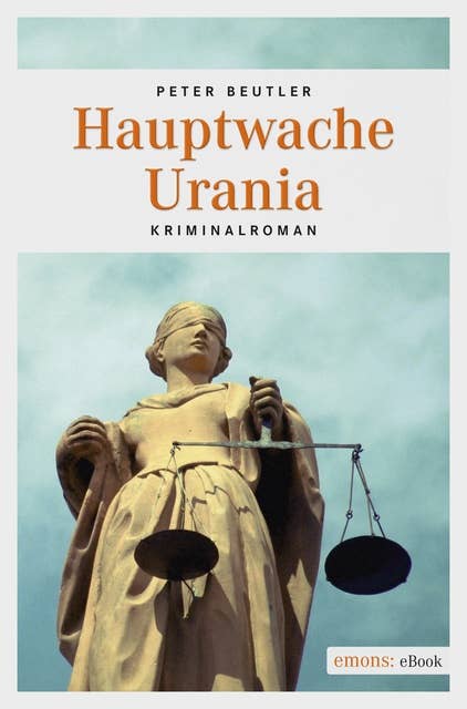 Hauptwache Urania: Kriminalroman