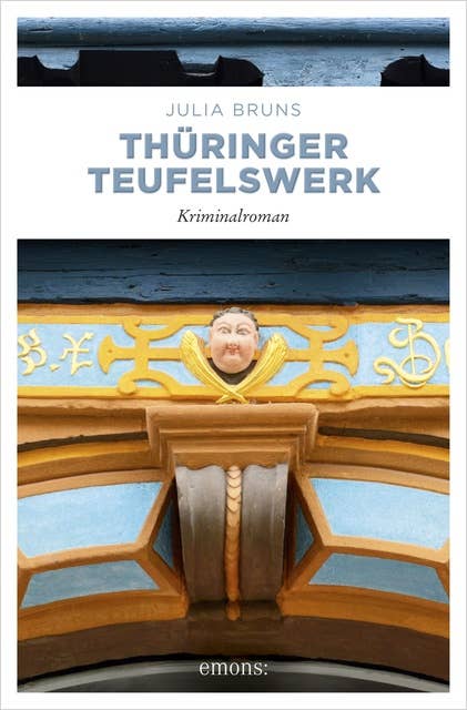 Thüringer Teufelswerk: Kriminalroman