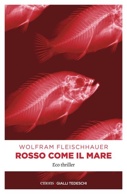Rosso come il mare: Eco thriller