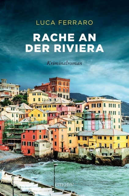 Rache an der Riviera: Kriminalroman