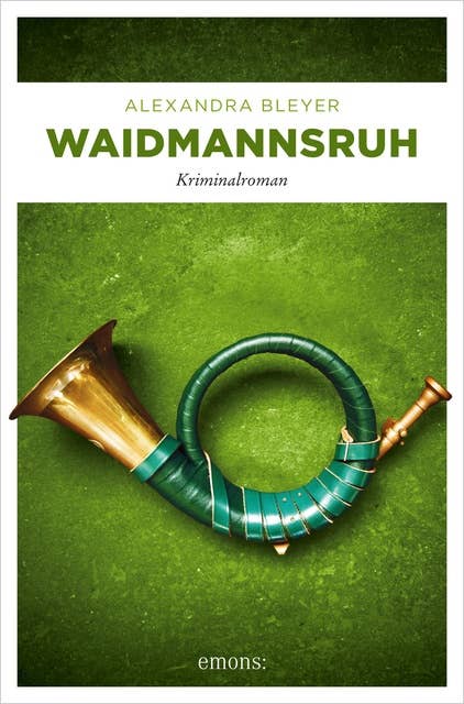 Waidmannsruh: Kriminalroman