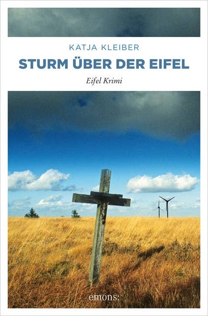 Sturm über der Eifel: Eifel Krimi