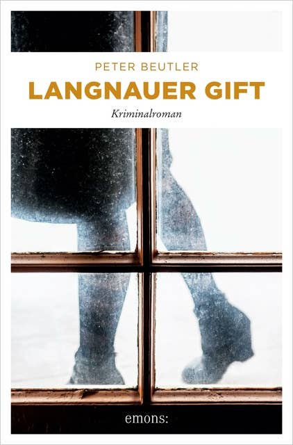 Langnauer Gift: Kriminalroman