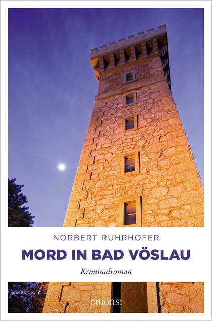 Mord in Bad Vöslau: Kriminalroman