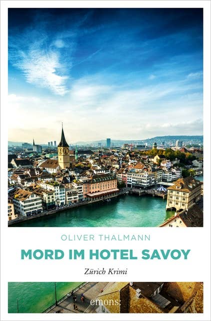 Mord im Hotel Savoy: Zürich Krimi