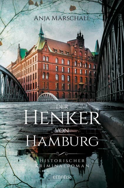 Der Henker von Hamburg: Historischer Kriminalroman