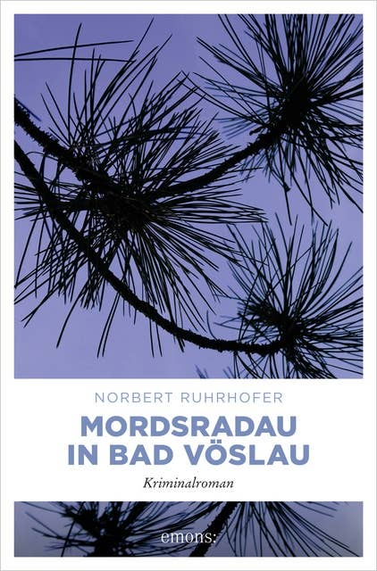 Mordsradau in Bad Vöslau: Kriminalroman