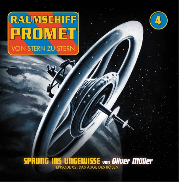 Raumschiff Promet - Folge 4: Sprung ins Ungewisse - Episode 2: Das Auge des Bösen