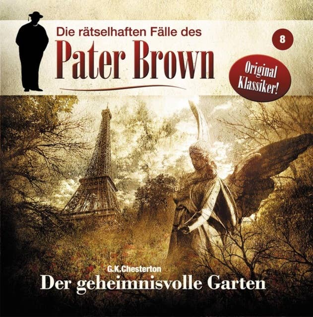 Die rätselhaften Fälle des Pater Brown, Folge 8: Der geheimnisvolle Garten