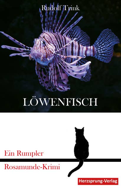 Löwenfisch: Ein Rumpler Rosamunde-Krimi Band 3