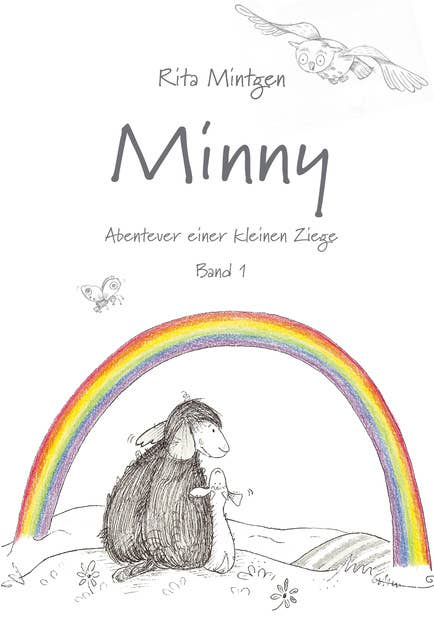 Minny - Abenteuer einer kleinen Ziege: Band 1