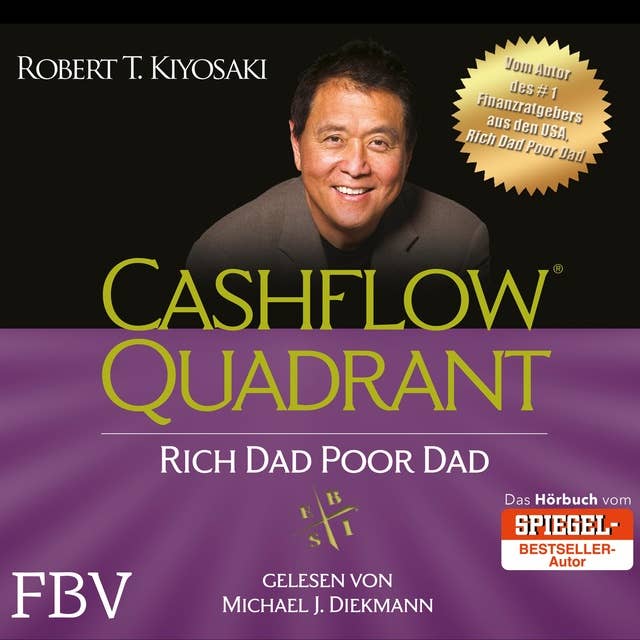 Cashflow Quadrant: Rich Dad Poor Dad: Deutsche Ausgabe by Robert T. Kiyosaki