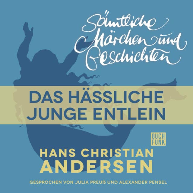 H.C. Andersen - Sämtliche Märchen und Geschichten: Das hässliche junge Entlein