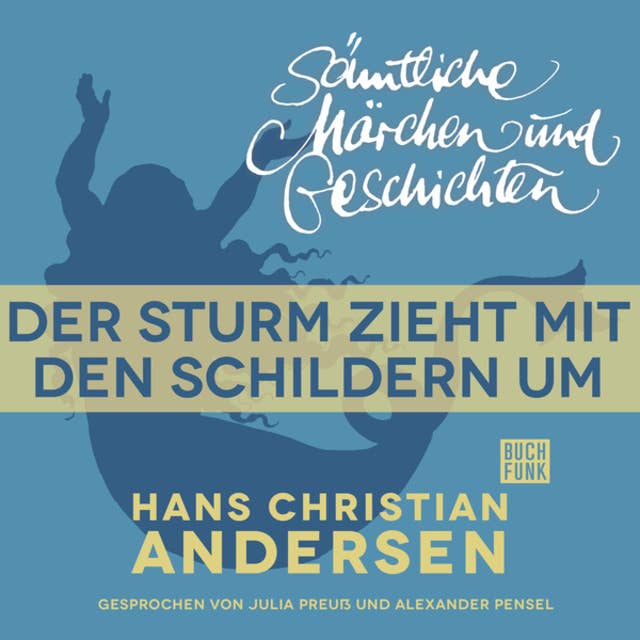 H.C. Andersen - Sämtliche Märchen und Geschichten: Der Sturm zieht mit den Schildern um