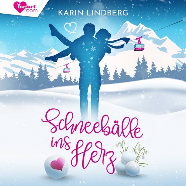 Schneebälle ins Herz: Winterlicher Liebesroman