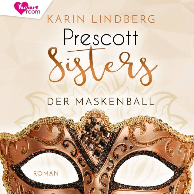 Prescott Sisters 1: Der Maskenball