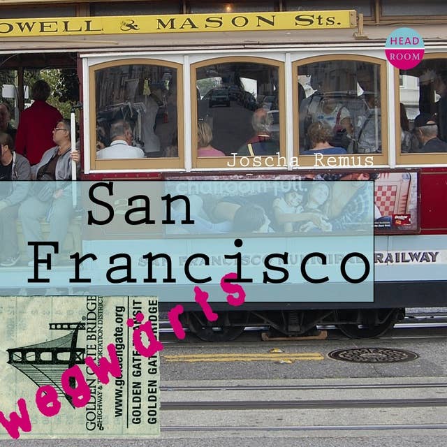 San Francisco: Wegwärts