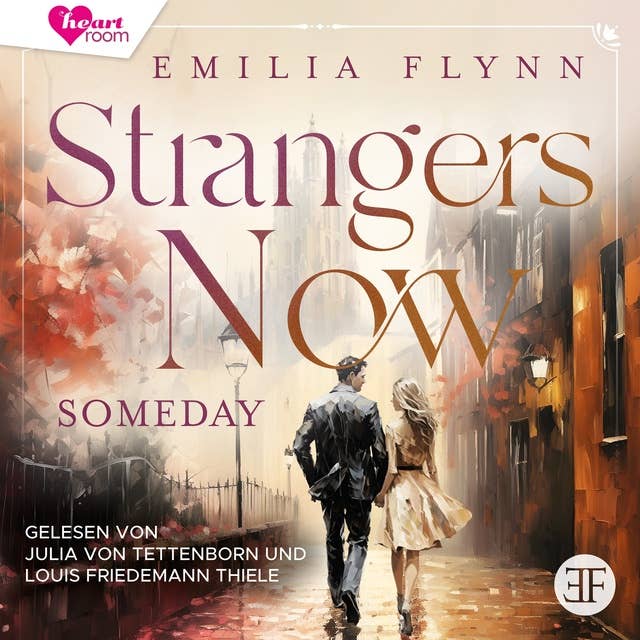 Strangers Now: Someday: Die Canterbury Reihe 2
