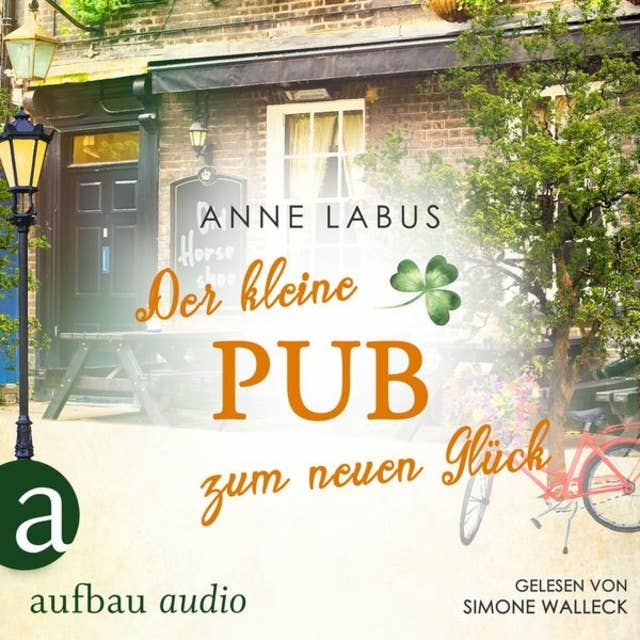 Der kleine Pub zum neuen Glück - Kleeblatt-Träume: Band 3