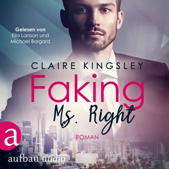 Cover for Faking Ms. Right: Dating Desasters, Band 1